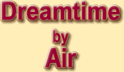 Dreamtime by Air